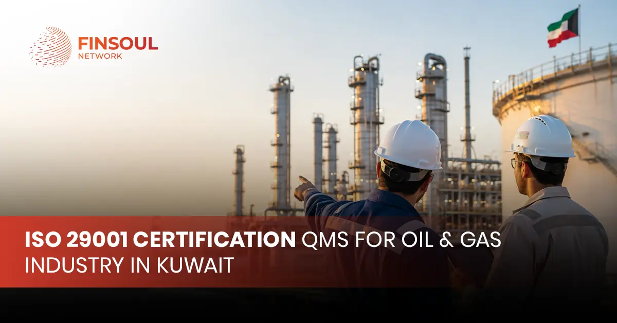 ISO 29001 Certification QMS for Oil & Gas Industry
